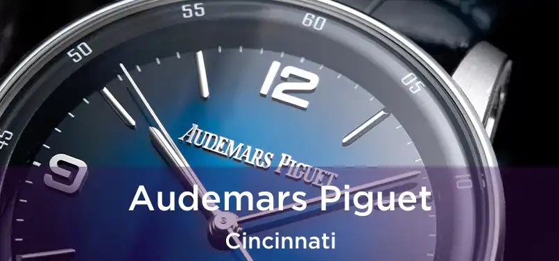 Audemars Piguet Cincinnati