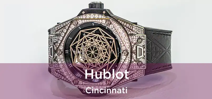 Hublot Cincinnati