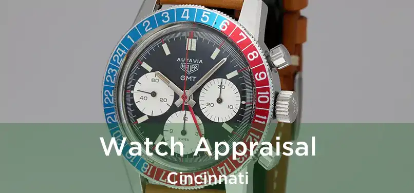  Watch Appraisal Cincinnati