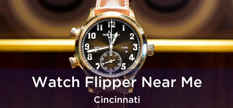 Watch Flipper Near Me Cincinnati